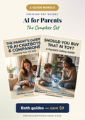 AI for Parents — The Complete Set (2 Guides)