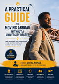 A Practical Guide to Moving Abroad without a University Degree